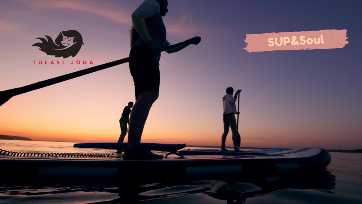 SUP jóga – egyensúly a vízen és önmagadban